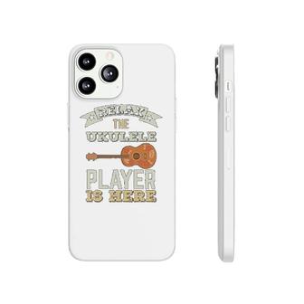 Relax The Ukulele Player Is Here Phonecase iPhone | Mazezy