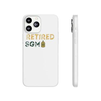 Retired Sgm Sergeant Major Army Phonecase iPhone | Mazezy