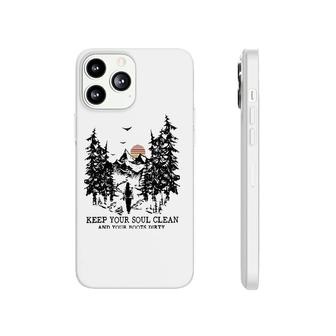 Retro Hiking Camping Keep Your Soul Clean & Your Boots Dirty Phonecase iPhone | Mazezy