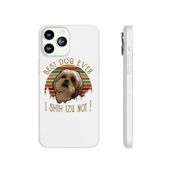 Retro Vintage Best Dog Ever I Shih Tzu Not Dog Puppy Lover Phonecase iPhone | Mazezy