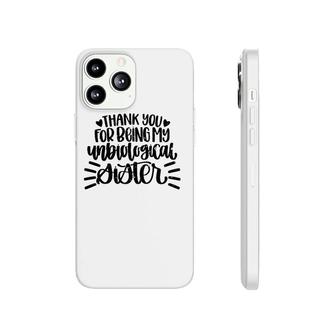 Retro Vintage Thank You For Being My Unbiological Sister Phonecase iPhone | Mazezy