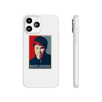 Rip Mark Lanegan Hope Fans Phonecase iPhone | Mazezy