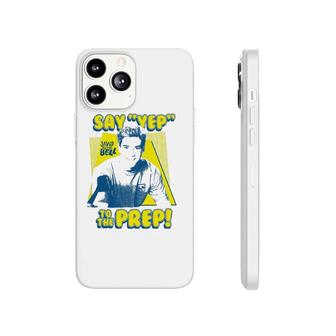 Saved By The Bell Say Yep To The Prep Phonecase iPhone | Mazezy DE