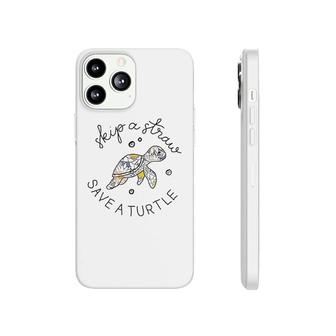 Skip A Straw Save The Turtles Phonecase iPhone | Mazezy