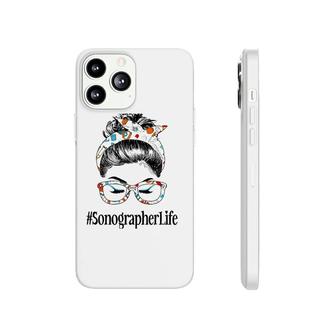Sonographer Life Messy Hair Woman Bun Healthcare Worker Phonecase iPhone | Mazezy