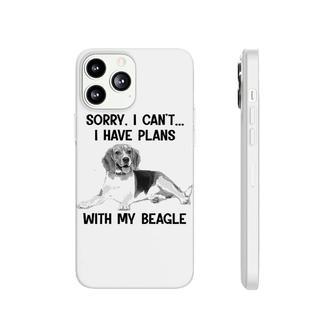 Sorry I Cant I Have Plans With My Beagle Phonecase iPhone | Mazezy