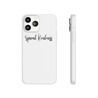 Spread Kindness Blooming Flowers Positive Message Phonecase iPhone | Mazezy