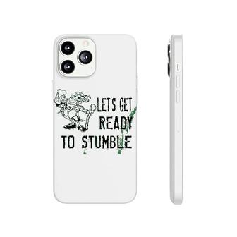 St Patricks Lets Get Ready To Stumble Phonecase iPhone | Mazezy