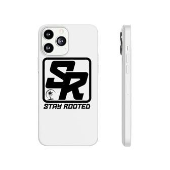 Stay Rooted AT Gift Phonecase iPhone | Mazezy
