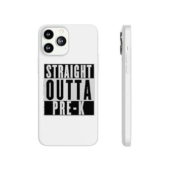 Straight Outta Pre K Phonecase iPhone | Mazezy