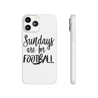 Sundays Are For Football 2021 Phonecase iPhone | Mazezy