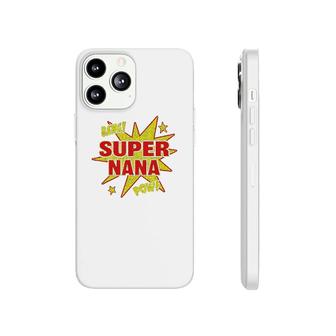 Super Nana Funny Phonecase iPhone | Mazezy