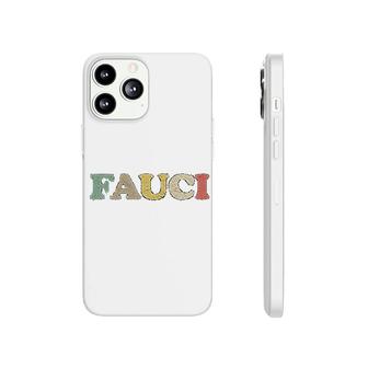 Support Fauci Team Fauci Phonecase iPhone | Mazezy