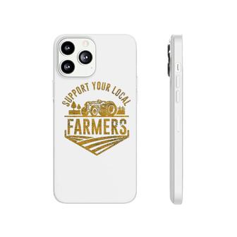 Support Your Local Farmers Phonecase iPhone | Mazezy