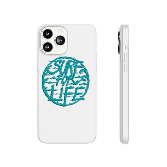 Surf For Life For Surfer And Surfers Phonecase iPhone | Mazezy