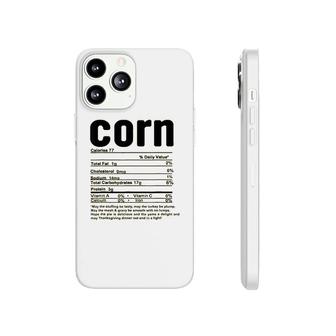 Thanksgiving Corn Nutritional Facts Phonecase iPhone | Mazezy