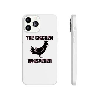 The Chicken Whisperer Phonecase iPhone | Mazezy