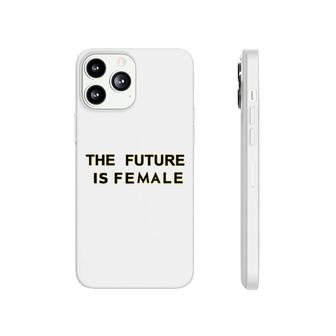 The Future Is Female Phonecase iPhone | Mazezy