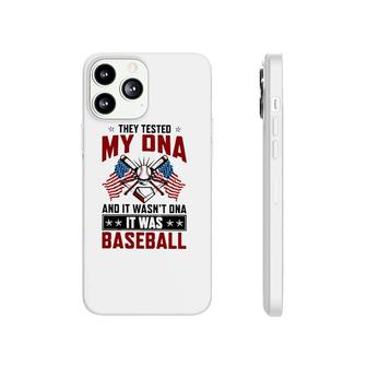 They Tested My Dna It Was Baseball American Flag Baseball Lover Phonecase iPhone | Mazezy