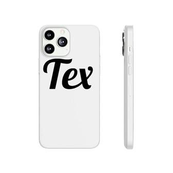 Top That Says Tex On It Graphic Phonecase iPhone | Mazezy