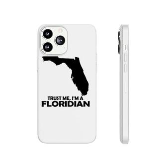 Trust Me, I'm A Floridian Unisex Casual Graphical Dress Phonecase iPhone | Mazezy