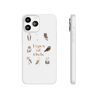 Types Of Owls Ornithologist Gift Animal Wise Bird Lover Owl Phonecase iPhone | Mazezy