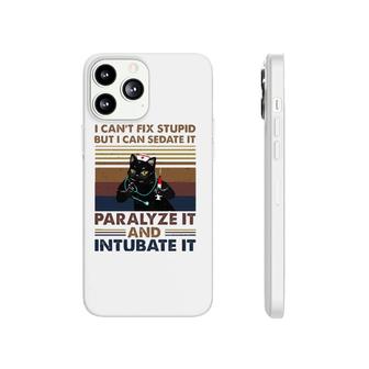 Vintage Nurse I Can't Fix Stupid But I Can Sedate It Phonecase iPhone