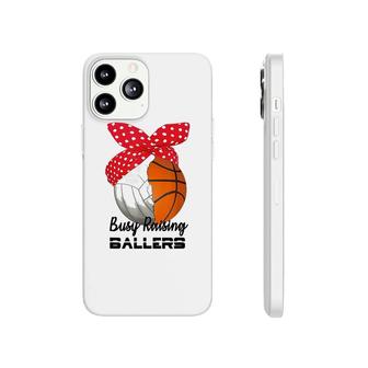 Volleyball Busy Raising Ballers Phonecase iPhone | Mazezy