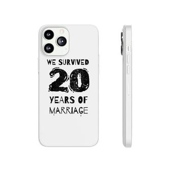We Survived 20 Years Of Marriage Phonecase iPhone | Mazezy
