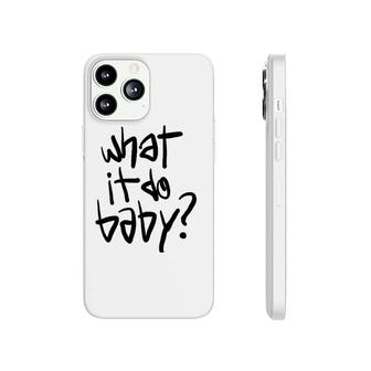 What It Do Baby Meme Phonecase iPhone | Mazezy AU