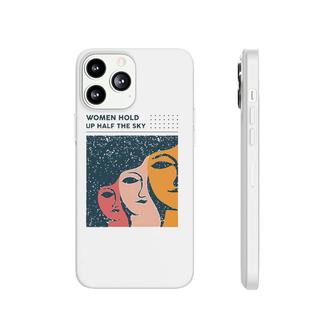 Women Hold Up Half The Sky Phonecase iPhone | Mazezy