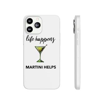 Womens Dirty Martini Glass Life Happens Martini Helps Women Gift V-Neck Phonecase iPhone | Mazezy