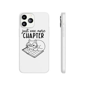 Womens Funny Reading Quote For Book Lovers Just One More Chapter V-Neck Phonecase iPhone | Mazezy