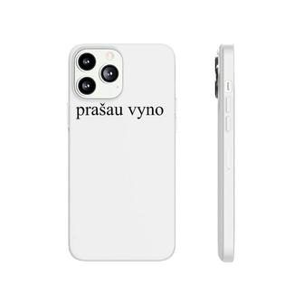Womens Prasau Vyno Wine Please Lithuanian Language Vacation Tourist V-Neck Phonecase iPhone | Mazezy