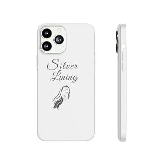 Womens Wearing My Silver Lining For Silver White Grey Hair Women Phonecase iPhone | Mazezy