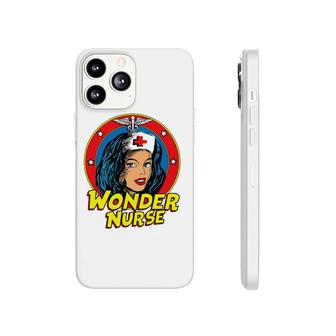 Wonder Nurse The Real Hero Phonecase iPhone | Mazezy