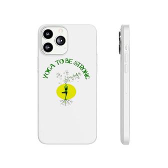 Yoga To Be Strong Tree Phonecase iPhone | Mazezy
