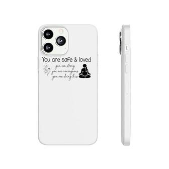 You Are Safe & Love Doula Midwife L&D Nurse Childbirth Phonecase iPhone | Mazezy
