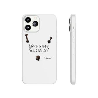 You Were Worth It Jesus Christian Phonecase iPhone | Mazezy DE