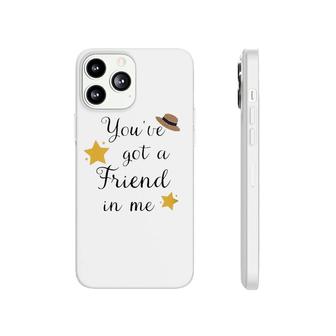 You've Got A Friend In Me Funny Letter Print Cute Graphic Zip Phonecase iPhone | Mazezy