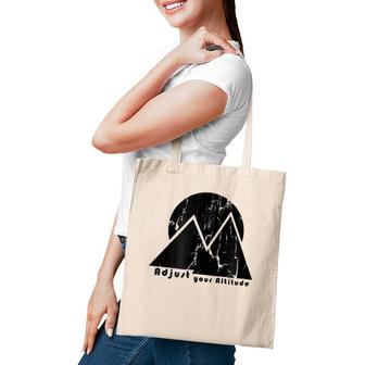 Adjust Your Altitudefunny Pun Hiker Tote Bag | Mazezy