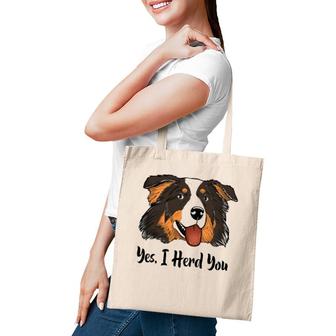 Aussie Black Tri Australian Shepherd Yes I Herd You Tote Bag | Mazezy