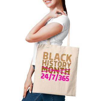 Black History Month 24 7 365 All Year Long Melanin Pink Tote Bag | Mazezy