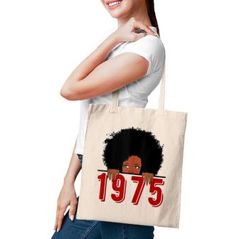 Black Queen Born In 1975 46Th Awesome Birthday Gifts Tote Bag | Mazezy