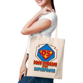Down Syndrome Is My Superpower Cute Trisomy 21 Gift Tote Bag | Mazezy