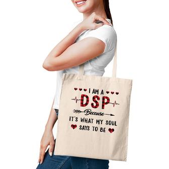Dsp Because It's What My Soul Says To Be Buffalo Plaid Nurse Tote Bag | Mazezy