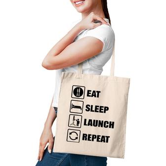 Eat Sleep Launch Rockets Repeat Tote Bag | Mazezy