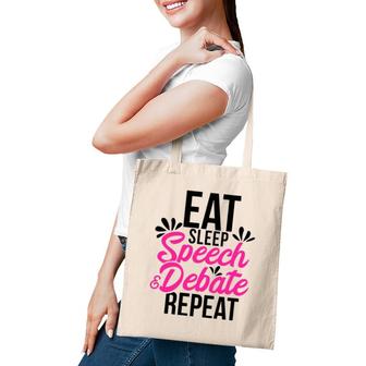 Eat Sleep Speech & Debate Repeat Motivational Gift Ace062a Tote Bag | Mazezy