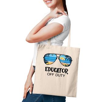 Educator Off Duty Sunglasses Beach Hello Summer Tote Bag | Mazezy