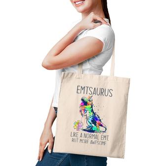 Emtsaurus Like A Normal Emt But More Awesome Nurse Lover Tote Bag | Mazezy